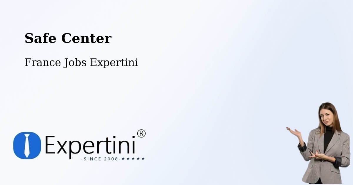 Safety Center – Guyancourt - France Jobs Expertini